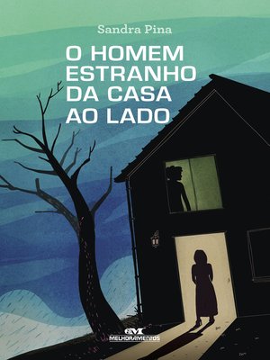 cover image of O Homem Estranho da Casa ao Lado
